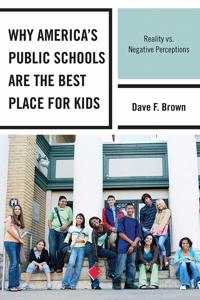 Bokomslag för "Why America's Public Schools Are the Best Place for Kids"
