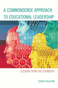 Bokomslag för "A Commonsense Approach to Educational Leadership"