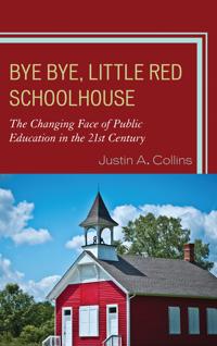 Bye Bye, Little Red Schoolhouse