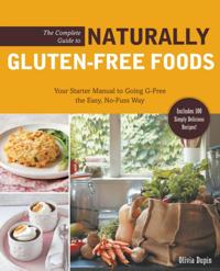 Complete Guide to Naturally Gluten-Free Foods