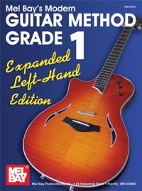 "e;Modern Guitar Method"e; Series Grade 1, Expanded Edition - Left Hand Edition