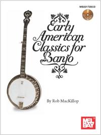 EARLY AMERICAN CLASSICS FOR BANJO BOOK/CD SET