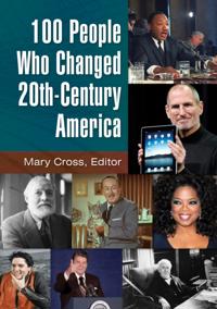 100 People Who Changed 20th-Century America