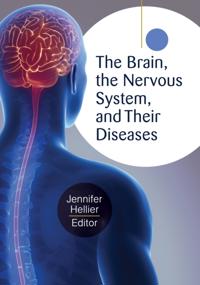 Brain, the Nervous System, and Their Diseases