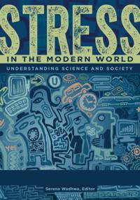 Stress in the Modern World