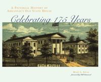 Pictorial History of Arkansas's Old State House
