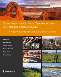 Assessment of Climate Change in the Southwest United States