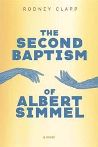 Bokomslag for "The Second Baptism of Albert Simmel"