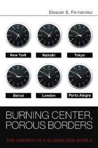 Bokomslag for "Burning Center, Porous Borders"
