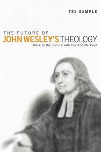 Kirjan kansi "The Future of John Wesley's Theology"