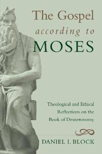 The Gospel According to Moses