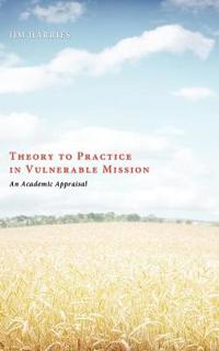 Bokomslag for "Theory to Practice in Vulnerable Mission"