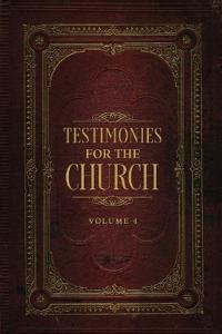 Testimonies for the Church Volume 4