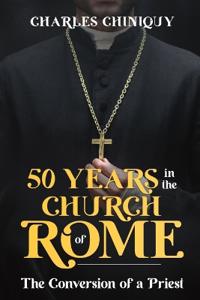 Bokomslag för "Fifty Years In The Church Of Rome"