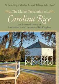 The Market Preparation of Carolina Rice