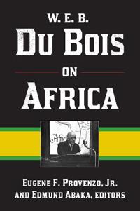 Bokomslag för "W. E. B. Du Bois on Africa"