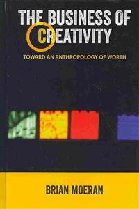 The Business of Creativity