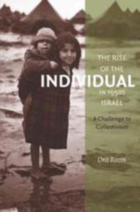 Rise of the Individual in 1950s Israel