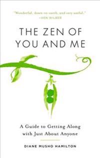The Zen of You and Me
