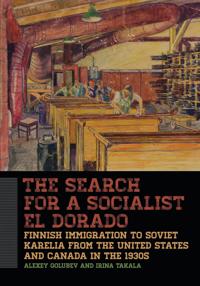 The Search for a Socialist El Dorado