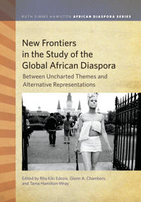 New Frontiers in the Study of the Global African Diaspora
