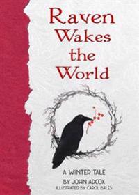 Raven Wakes the World