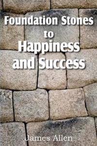 Bokomslag för "Foundation Stones to Happiness and Success"