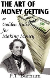 Bokomslag för "The Art of Money Getting"
