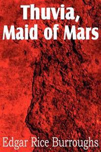 Kirjan kansi "Thuvia, Maid of Mars"