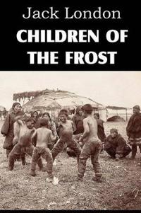 Bokomslag for "CHILDREN OF THE FROST"