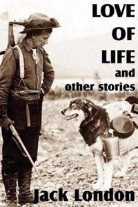 Bokomslag för "Love of Life and Other Stories"