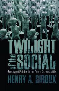 Twilight of the Social
