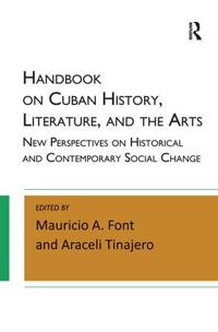 Bokomslag för "Handbook on Cuban History, Literature, and the Arts"
