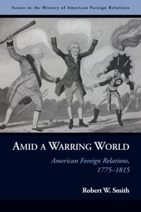 Issues in the History of American Foreign Relations