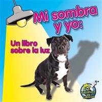 Mi sombra y yo