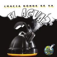 Hacia donde se va el agua?