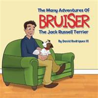 Bokomslag för "The Many Adventures of Bruiser The Jack Russell Terrier"