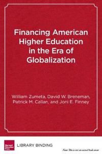 Bokomslag för "Financing American Higher Education in the Era of Globalization"