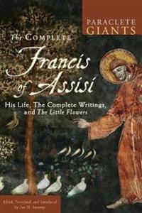 The Complete Francis of Assisi