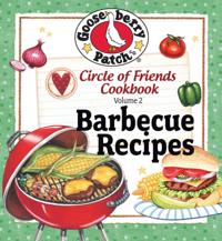Circle of Friends Cookbook: 25 Barbecue Recipes