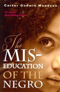 The Mis-Education of the Negro