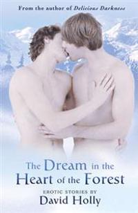 The Dream in the Heart of the Forest