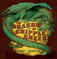 Dragon of Cripple Creek