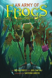 Army of Frogs (A Kulipari Novel #1)