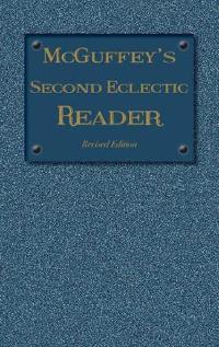 McGuffey's Second Eclectic Reader