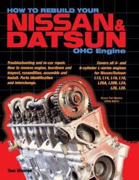 How to Rebuild Your Nissan & Datsun OHC Engine