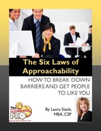 Six Laws of Approachability