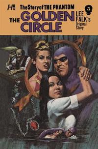 The Story of the Phantom: The Complete Avon Novels Volume 5 The Golden Circle