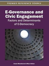 E-Governance and Civic Engagement: Factors and Determinants of E-Democracy