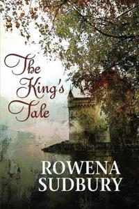 The King's Tale Volume 1